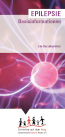 Flyer Basisinformationen Epilepsie Flyer Basisinformationen Epilepsie